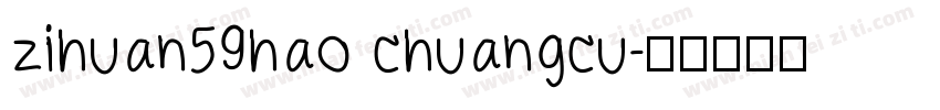 zihuan59hao chuangcu字体转换